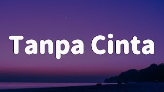 Download lagu Yovie, Nuno - Tanpa Cinta [Mix Playlist Lirik] mp3