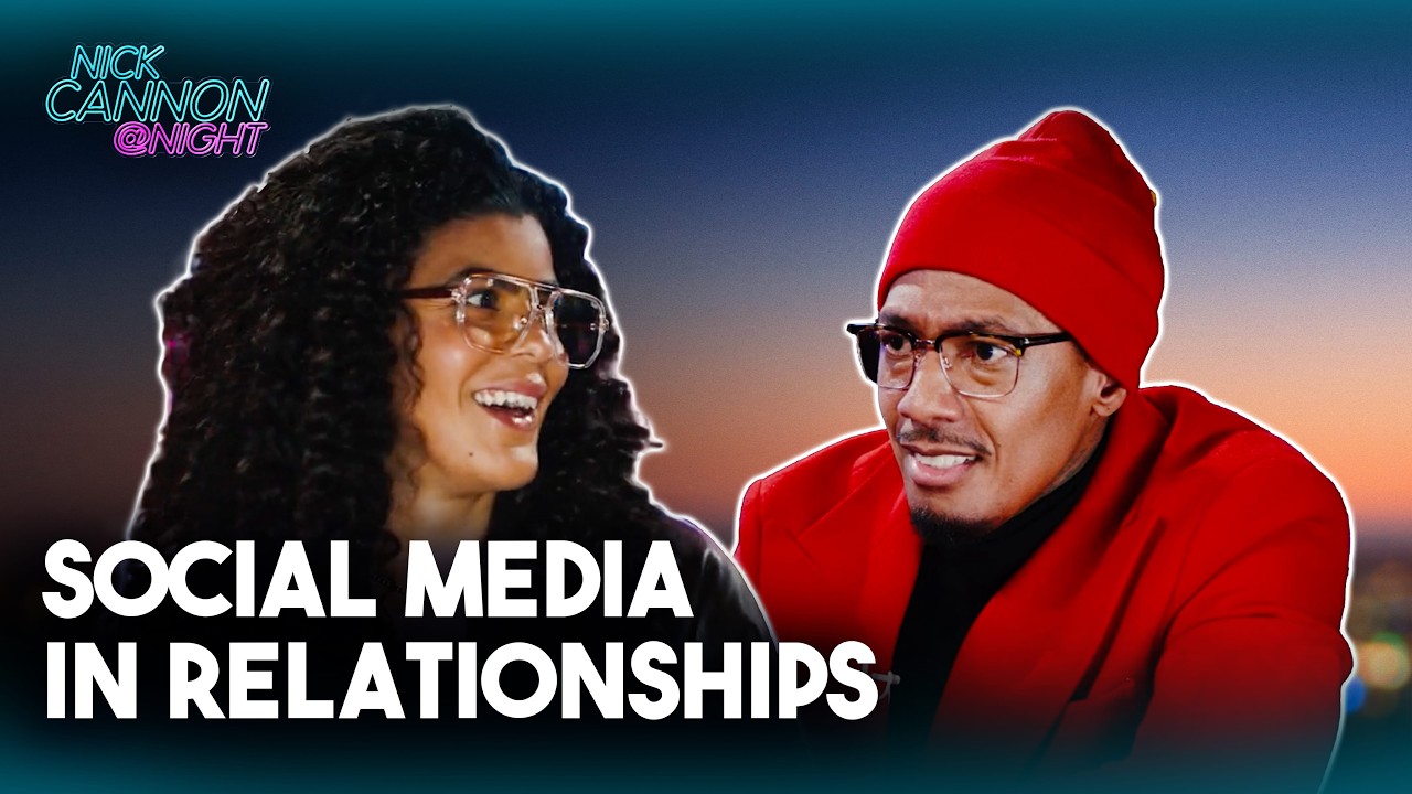 Is “No Social Media” a Dating Red Flag? | Nick Cannon @ Night