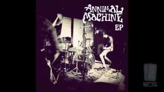 Annimal Machine - Condenado