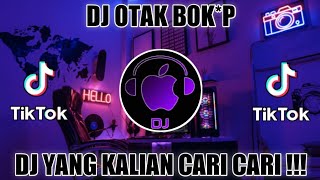 Download lagu DJ OTAK BOK*P TERBARU VIRAL TIKTOK 2022 mp3