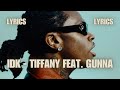 IDK TiFFANY Feat Gunna LYRICS