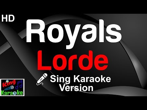 🎤 Lorde - Royals (Karaoke Version)