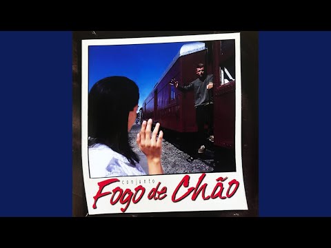 Tchau Amor - Fogo de Chão