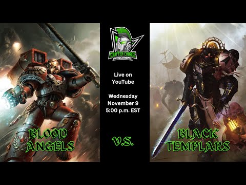 Blood Angels vs. Black Templars (Live Battle Report)