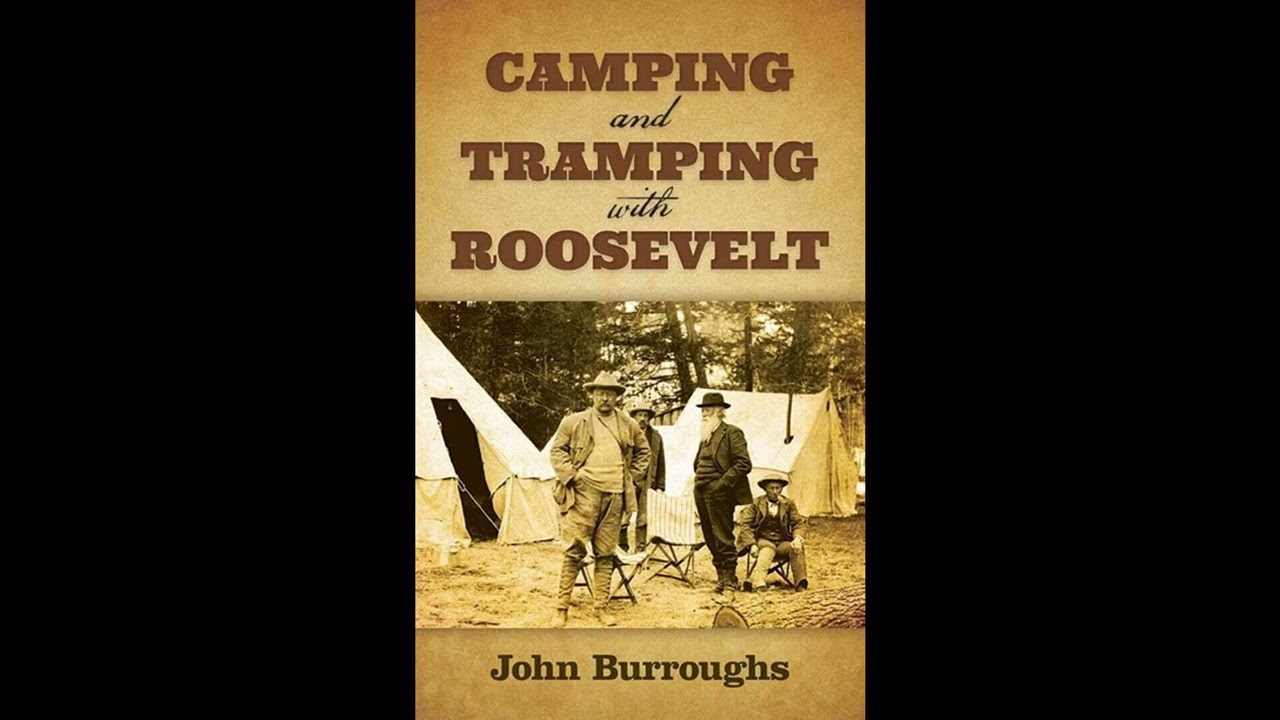 Camping and Tramping with Roosevelt