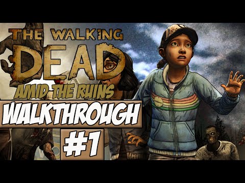 The Walking Dead Season 2 Episode 4: Amid The Ruins Walkthrough Ep.1 w/Angel - After The Horde!