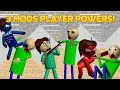 Bsodaman! | 3 Mods Different Player Powers in Baldi's Basics!