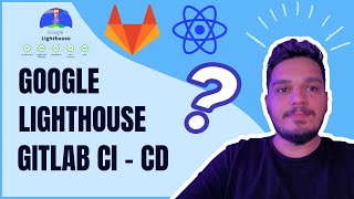 Google Lighthouse-ci Nedir ve Gitlab CI-CD Pipeline Entegrasyonu nasıl