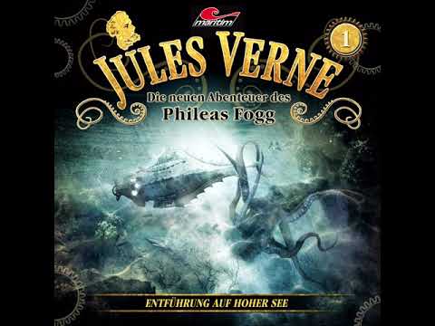 Jules Verne: Die neuen Abenteuer... - Folge 1: Entführung auf hoher See (Komplett)