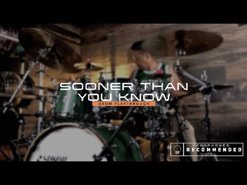 DRUM COVER by Bryan Macaranas 'Sooner Than You Know' by Carvings (2018)