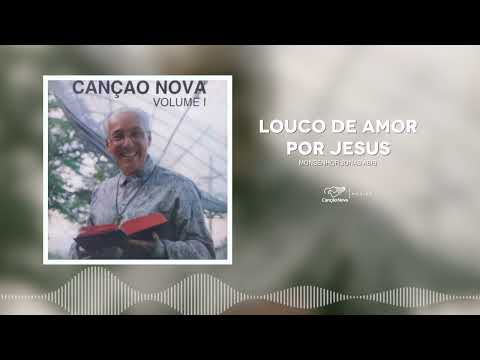 Louco de Amor Por Jesus - Católica