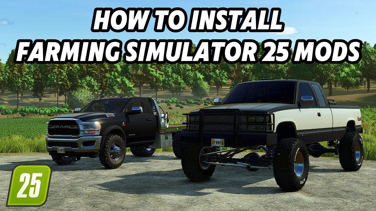 How To Install Farming Simulator 25 Mods (Works in 2026)