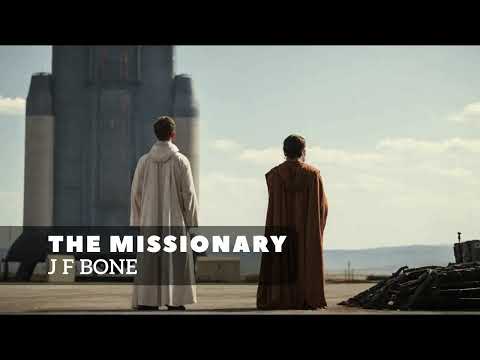 The Missionary, by J F Bone