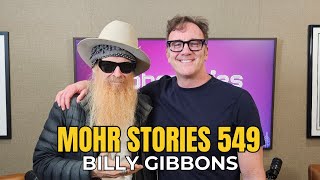 Mohr Stories 549: Billy Gibbons