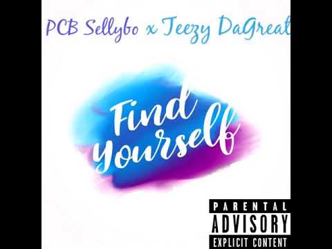 PCB Sellybo x Teezy DaGreat - Find Yourself