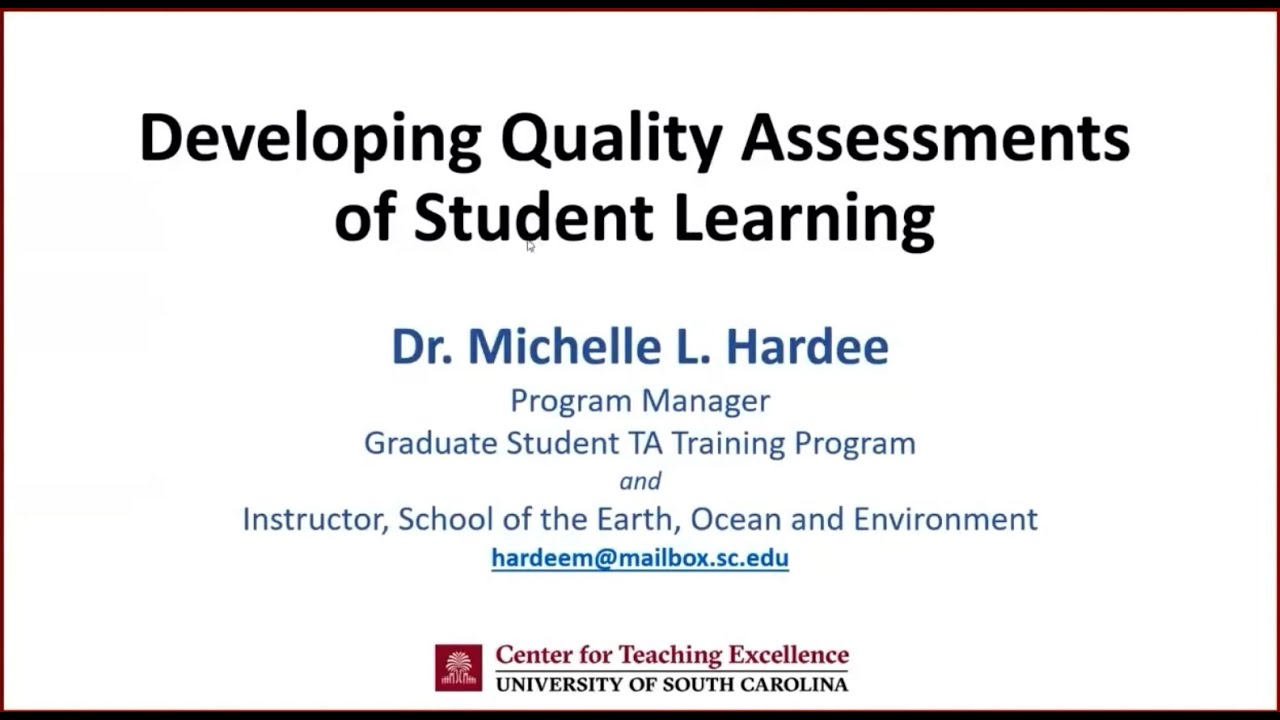 Developing Quality Assessments of Student Learning