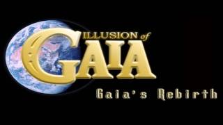 Illusion of Gaia: Gaia's Rebirth - Golden Road