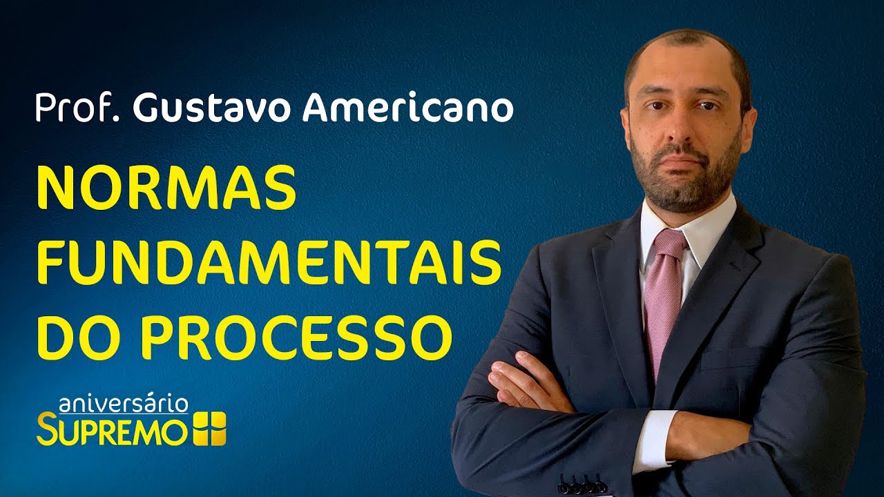 Normas Fundamentais do Processo com Prof. Gustavo Faria  |  Aniversário Supremo