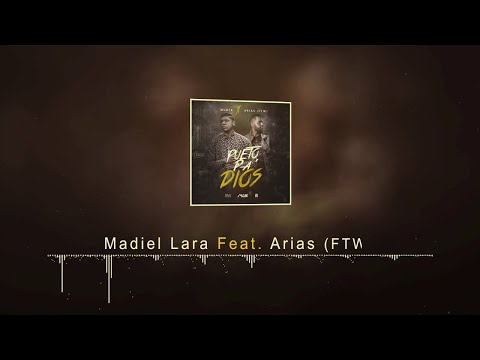 Madiel Lara ft Arias (From the Womb) - Pueto Pa´ Dios prod. by @madiellara