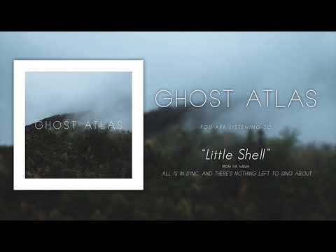 Ghost Atlas - Little Shell