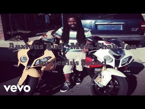 Anxious Bud, Genius Sound - More Than You