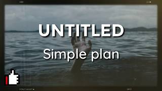 Simple Plan - Untitled Lyric Terjemahan INDONESIA