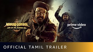 Marakkar: Lion of the Arabian Sea - Official Tamil Trailer | Mohanlal, Suniel Shetty | Dec 17