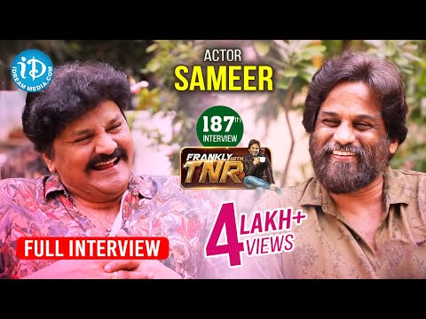 Actor Sameer Exclusive Interview, Frankly With TNR #187, Talking Movies With iDream