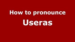 How to pronounce Useras