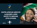 South African Airways Launches Route To Ivory Coast L SAA Shortest Flight To Abidjan Cote D Ivoire