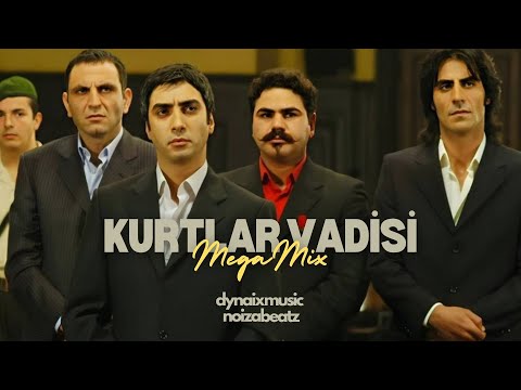 Kurtlar Vadisi Mega Mix - Noiza & Dynaix | #KurtlarVadisi #ValleyOfTheWolves