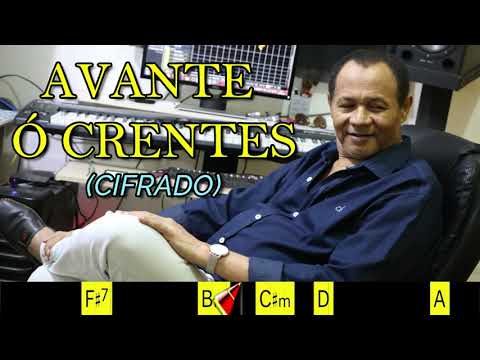 AVANTE Ó CRENTES - 253. HARPA CRISTÃ- (CIFRADO) - Carlos josé