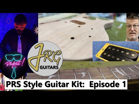 PRS Style Guitar Kit Build:  Episode 1