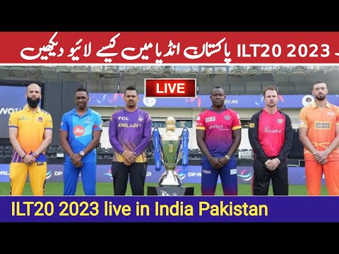 ILT20 2023 live streaming channel in India Pakistan | International league t20 live telecast