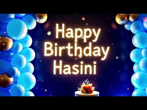 Happy Birthday Hasini