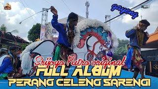 Download lagu GAYENG P3R4NG CELENG SARENGI JARANAN SRIJOYO PUTRO ORIGINAL FT LSHA AUDIO LIVE KAUMAN NGANJUK mp3