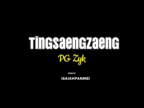 Tingsaengzaeng | PG Zyk (official lyrics video)