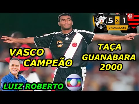 Campeão!! Vasco 5 x 1 Flamengo FINAL Taça Guanabara 2000/Hat trick de ROMÁRIO