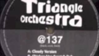 Triangle Orchestra ‎-- @ 137