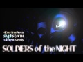 Soldiers of the Night - SlyphStorm (ft ...