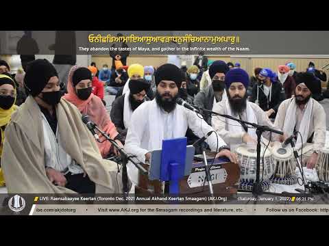 127 Bhai Navjot Singh Jee Toronto Raensabaayee Keertan Toronto Dec 2021 Annual AkhandKeertan Smaagam