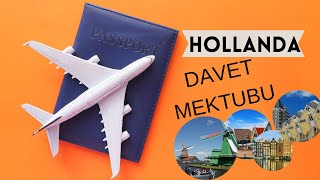 HOLLANDA DAVET MEKTUBU!