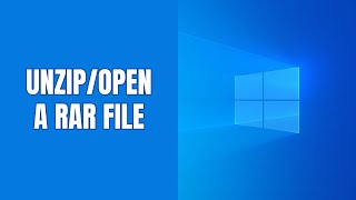 How to open (unzip) a RAR file on Windows 11 (step by step)