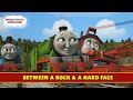 Between A Rock A Hard Face Episode 11 Thomas Friends Continued