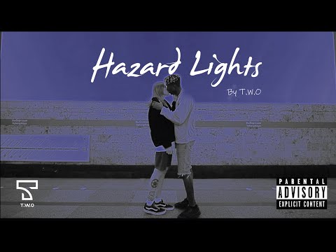 Hazard Lights - T.W.O Ft. Albert Rosen (Prod. by T.W.O)