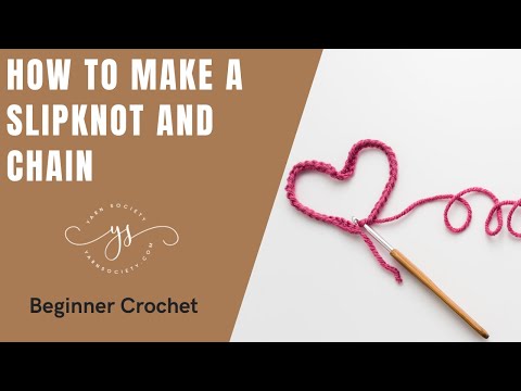 How To Make A Slip Knot And Chain | Crochet Basics | Yarn Society