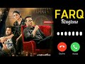 Farq Drama Ringtone - Faysal Quraishi - Sehar Khan - Adeel Chaudhry | HAR PAL GEO (Latest Ringtones)