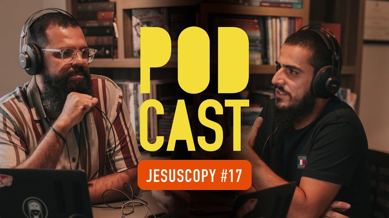 LEONARDO SILVA - JesusCopy Podcast #17