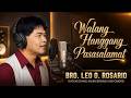 WALANG HANGGANG PASASALAMAT BRO LEO O ROSARIO STUDIO VERSION A THANKSGIVING SONG