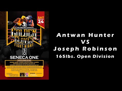 Buffalo Golden Gloves (02-24-2024) - Antwan Hunter vs. Joseph Robinson/165lbs. Open Division